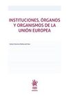 INSTITUCIONES ORGANOS Y ORGANISMOS DE LA UNIÓN EUROPEA