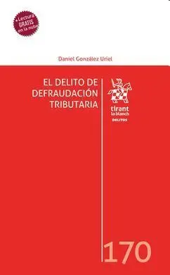 El Delito de la Defraudación Tributaria