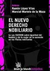 EL NUEVO DERECHO NOBILIARIO