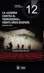 LA GUERRA CONTRA EL TERRORISMO VEINTE AÑOS DESPUES