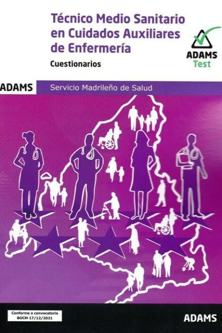 Cuestionarios Técnico Medio Sanitario en Cuidados Auxiliares de Enfermería Servi