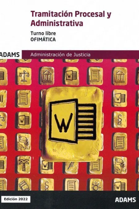 Ofimática. Tercer Ejercicio. Tramitación Procesal y Administrativa, Turno Libre