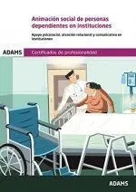 Animacion Social para Personas Dependientes en Instituciones
