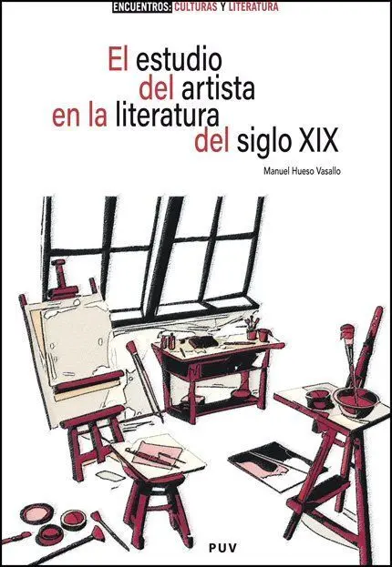 El Estudio del Artista en la Literatura del Siglo