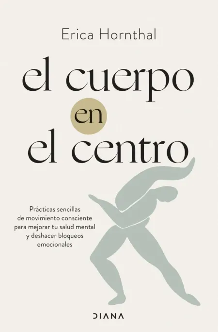 El Cuerpo en el Centro