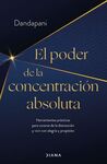 EL PODER DE LA CONCENTRACION ABSOLUTA