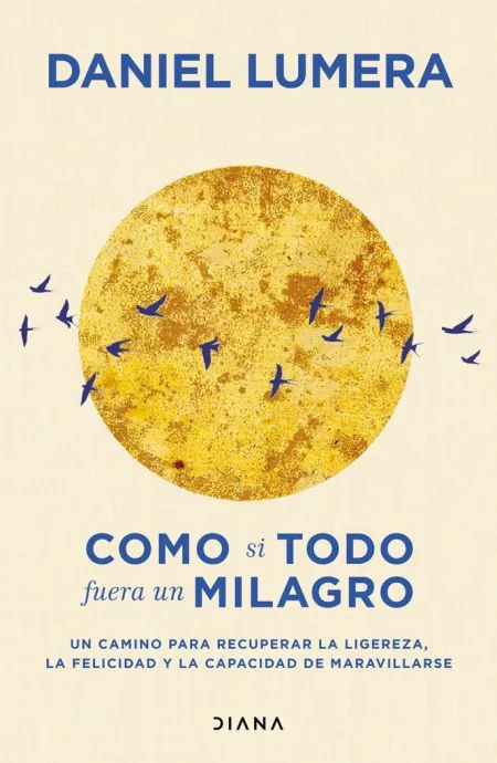 Como si Todo Fuera un Milagro
