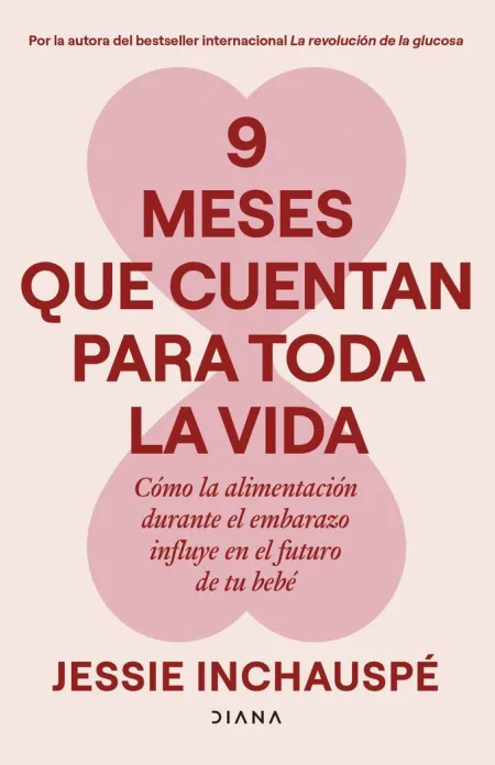 9 Meses que Cuentan para Toda la Vida