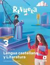 DA. LENGUA CASTELLANA Y LITERATURA. 3 SECUNDARIA. REVUELA.