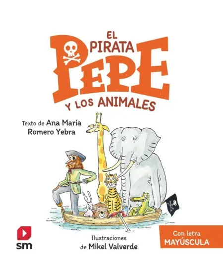 El Pirata Pepe. 4 el Pirata Pepe y los Animales