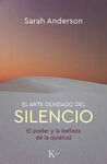 EL ARTE OLVIDADO DEL SILENCIO