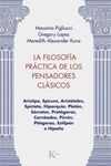 LA FILOSOFÍA PRÁCTICA DE LOS PENSADORES CLÁSICOS