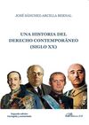 UNA HISTORIA DEL DERECHO CONTEMPORÁNEO (SIGLO XX)