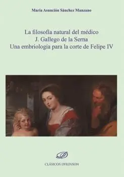 La Filosofía Natural del Médico J. Gallego de la Serna