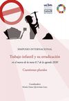 SIMPOSIO INTERNACIONAL SOBRE TRABAJO INFANTIL Y SU ERRADICACIÓN EN EL MARCO DE L