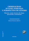 CRIMINALIDAD JUVENIL FEMENINA Y PERSPECTIVA DE GÉNERO