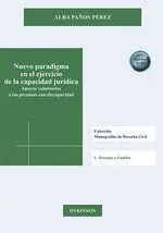 Nuevo Paradigma en el Ejercicio de la Capacidad Jurídica