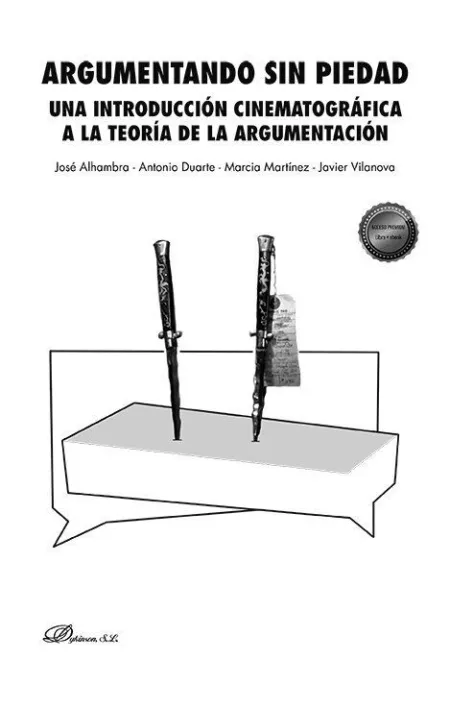 Argumentando sin Piedad. Una Introducción Cinematográfica a la Teoría de la Argu