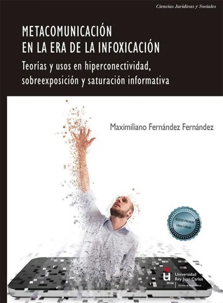 Metacomunicación en la Era de la Infoxicación