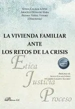 La Vivienda Familiar Ante los Retos de la Crisis