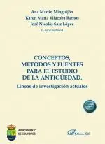 Conceptos, Métodos y Fuentes para el Estudio de la Antigüedad. Líneas de Investi