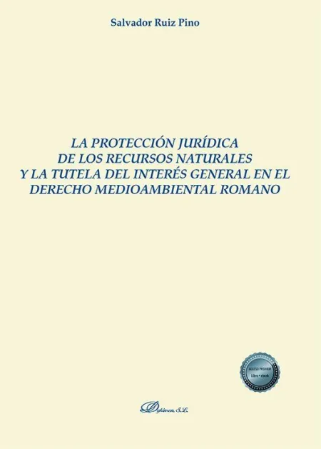 Proteccion Juridica de los Recursos Naturales y la Tutela del Interes General en