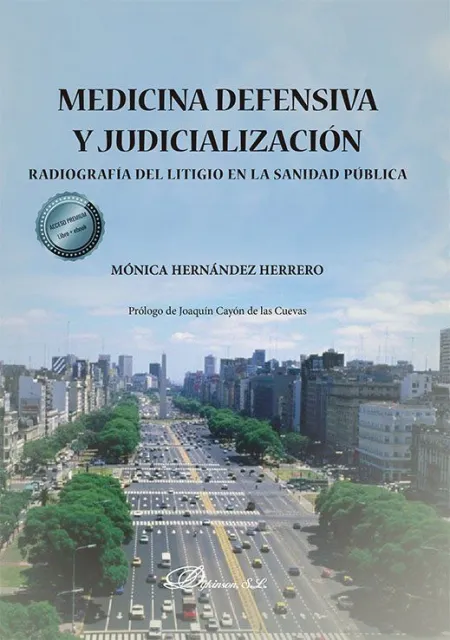 Medicina Defensiva y Judicialización