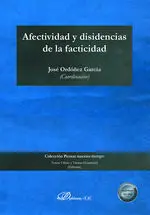 Afectividad y Disidencias de la Facticidad