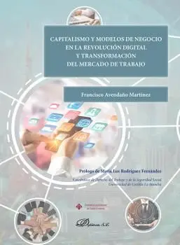 Capitalismo y Modelos de Negocio en la Revolución Digital y Transformación del Mercado de Trabajo