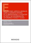 IMPLICACIONES JURIDICO LABORALES SOBRE LA GARANTIA INTEGRAL DE LA LIBERTAD SEXUAL Y LA IGUALDAD DE TRATO Y NO DISCRIMINACIÓN