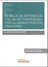 EL VALOR DE REFERENCIA Y EL VALOR COMPROBADO POR LA ADMINISTRACIÓN TRIBUTARIA (P