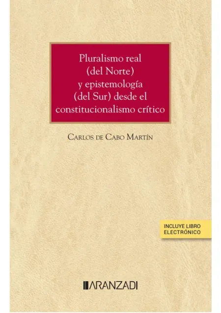 Pluralismo Real (Del Norte) y Epistemología (Del Sur) Desde el Constitucionalism