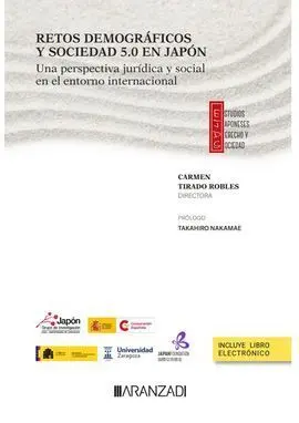 Retos Demográficos y Sociedad 5. 0 en Japón. Una Perspectiva Jurídica y Social en