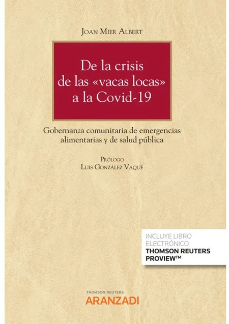 De la Crisis de las Vacas Locas a la Covid-19: Gobernanza Comunitaria de Emerg