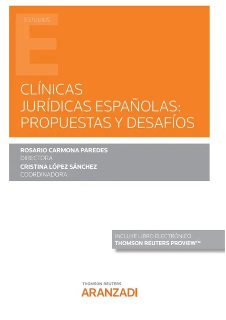Clínicas Jurídicas Españolas: Propuestas y Desafíos (Papel + E-Book)