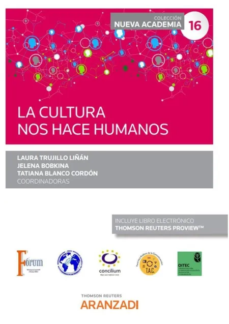 La Cultura nos Hace Humanos (Papel + E-Book)