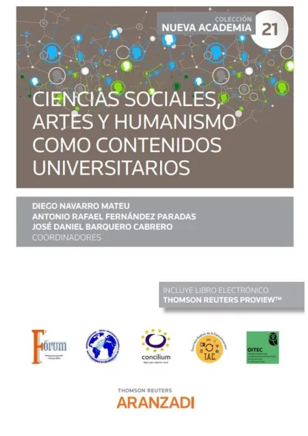 Ciencias Sociales, Artes y Humanismo Como Contenidos Universitarios (Papel + E-B