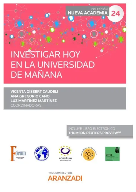 Investigar Hoy en la Universidad de Mañana (Papel + E-Book)
