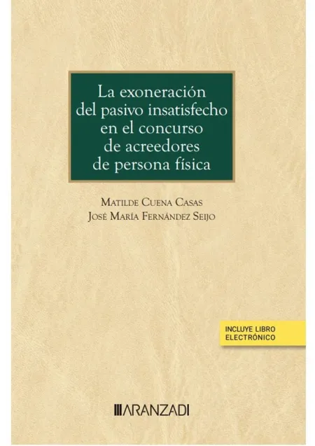 La Exoneración del Pasivo Insatisfecho en el Concurso de Acreedores de Persona F