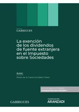 La Exención de los Dividendos de Fuente Extranjera en el Impuesto Sobre Sociedad
