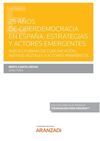 25 AÑOS DE CIBERDEMOCRACIA EN ESPAÑA: ESTRATEGIAS Y ACTORES EMERGENTES  (PAPEL +