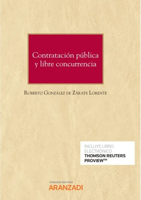 Contratación Pública y Libre Concurrencia (Papel + E-Book)