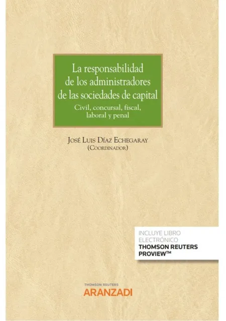 La Responsabilidad de los Administradores de las Sociedades de Capital (Papel +