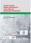 LEYES CIVILES: BIENES INMUEBLES LEGE ZIBILAK: ONDASUN HIGIEZINAK  (PAPEL + E-BOO