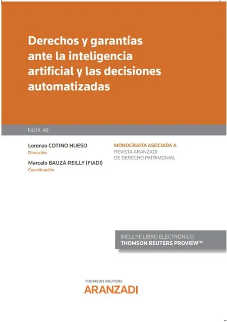 Derechos y Garantías Ante la Inteligencia Artificial y las Decisiones Automatizadas