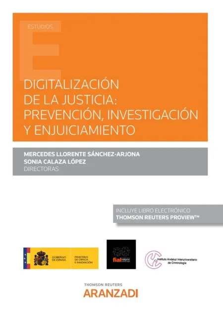 Digitalización de la Justicia: Prevención, Investigación y Enjuiciamiento (D