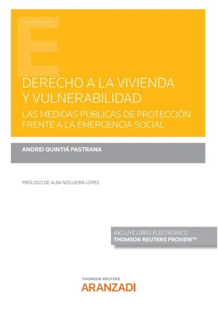 Derecho a la Vivienda y Vulnerabilidad. Las Medidas Públicas de Protección Frent