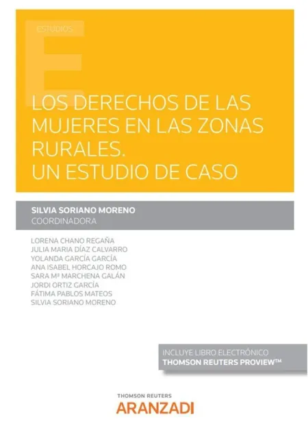 Los Derechos de las Mujeres en las Zonas Rurales. Un Estudio de Caso (Papel + E-