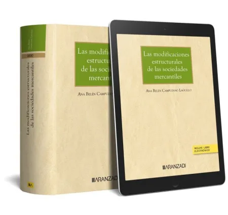 Las Modificaciones Estructurales de las Sociedades Mercantiles (Dúo)