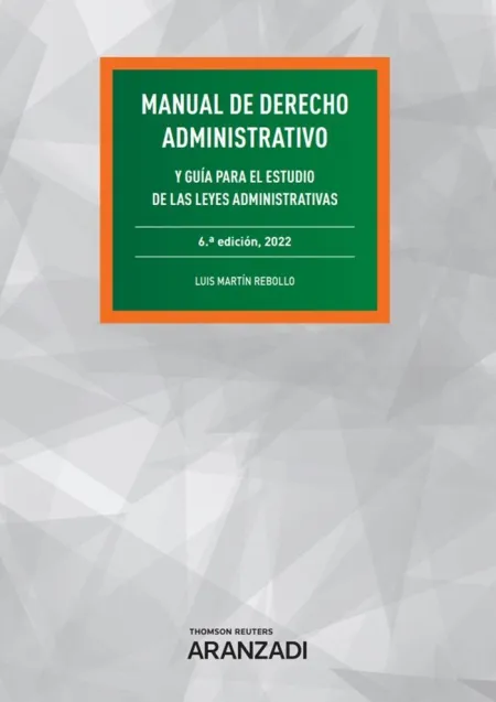 Manual de Derecho Administrativo. 6ª Ed. 2022 - (Papel + E-Book)